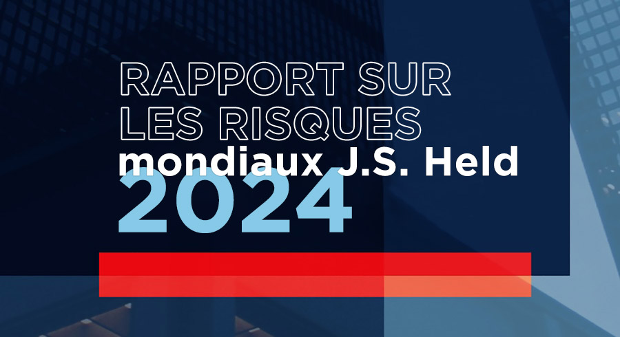 Le premier rapport sur les risques mondiaux de J.S. Held